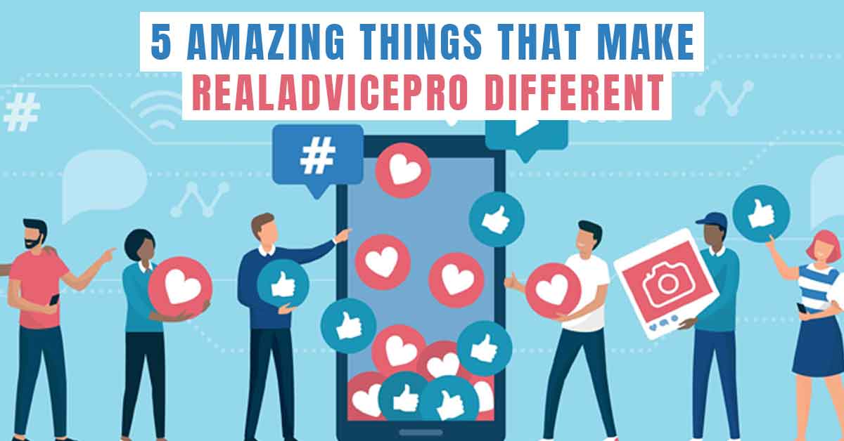 Amazing Things That Make RealAdvicepro Different