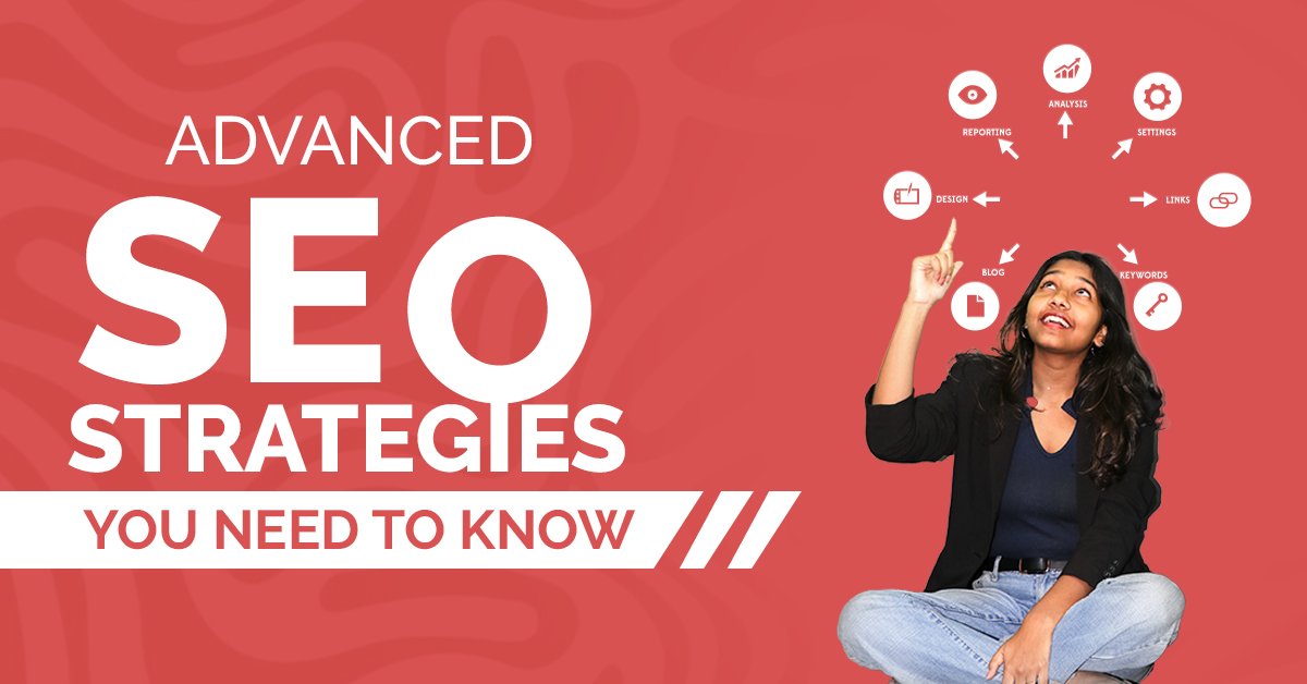 8 Extremely Advanced SEO Strategies You Need To Know