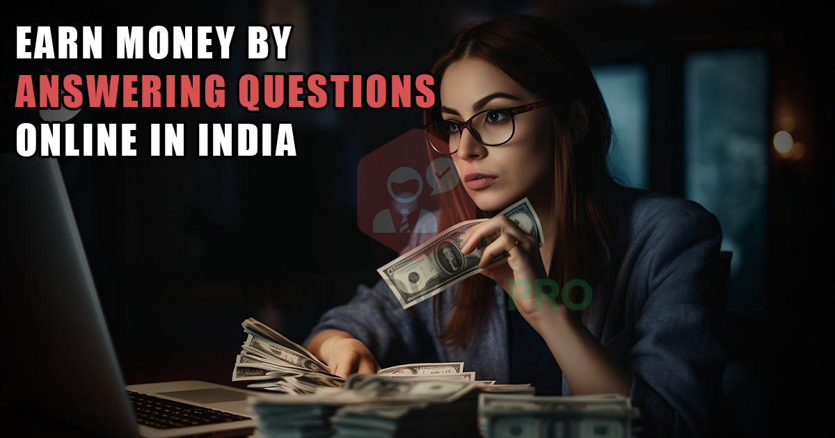 How to Earn Money by Answering Questions in 2024: Earn Passive money