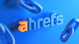 What Is AHREFS?