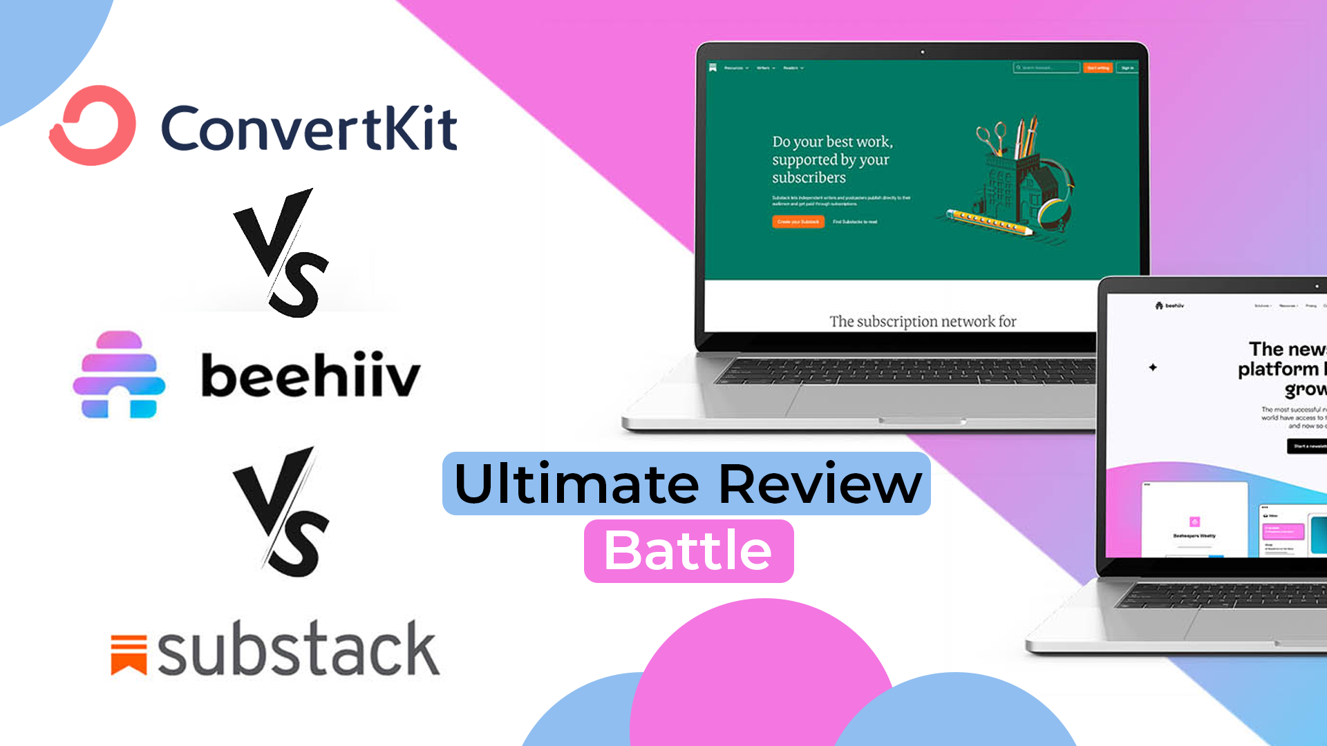 Ultimate Review Battle 2024: Convertkit vs Beehive vs Substack