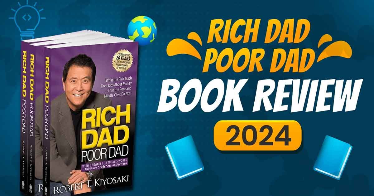 Rich Dad Poor Dad Book Review 2024