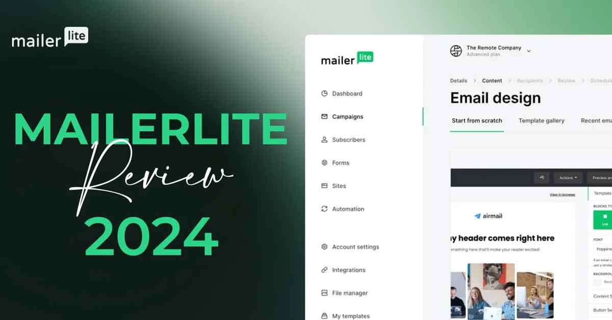 Ultimate review Mailerlite 2024: here’s all you absolutely need to know