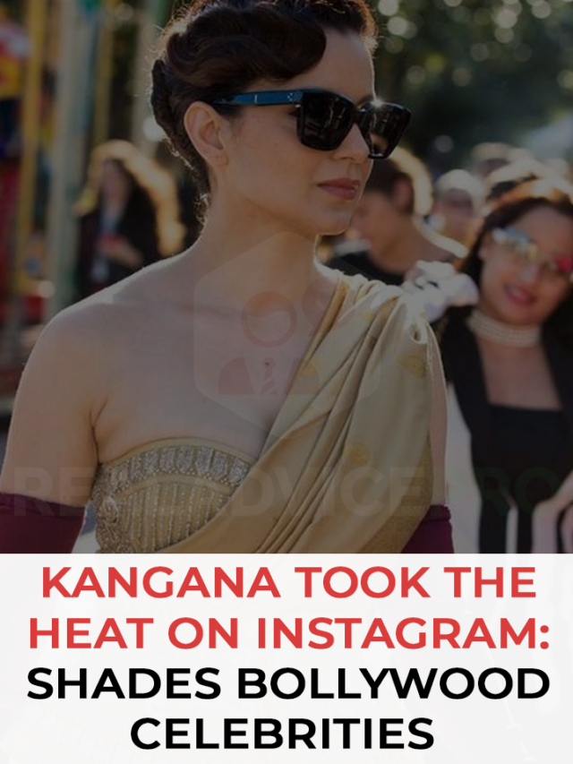 Kangana-took-the-heat-on-instagram-shades-bollywood-celebrities