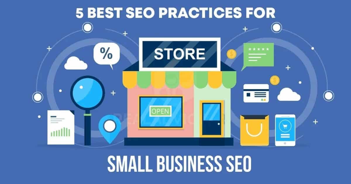 SEO Practices For Small Business